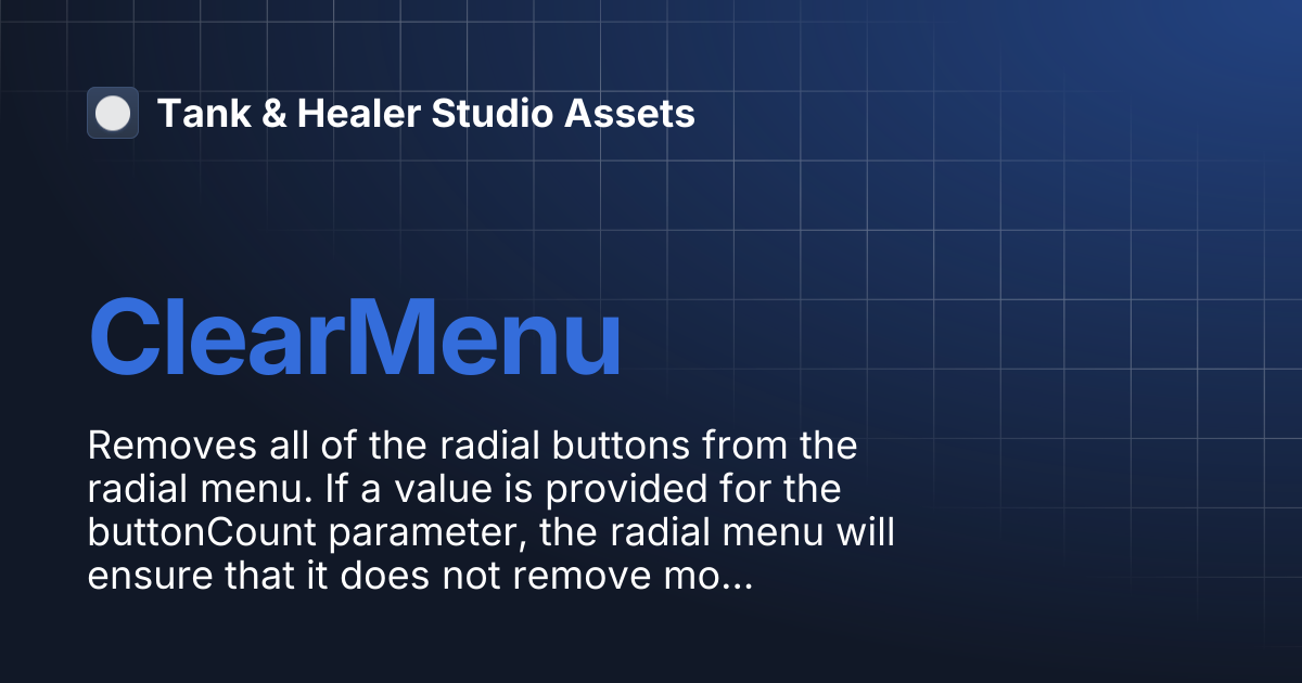 ClearMenu | Ultimate Radial Menu | Tank & Healer Studio Assets